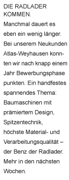 Die Radlader kommen
